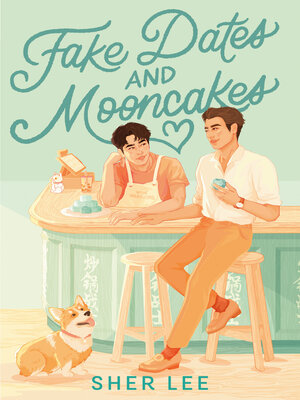 cover image of Fake Dates and Mooncakes